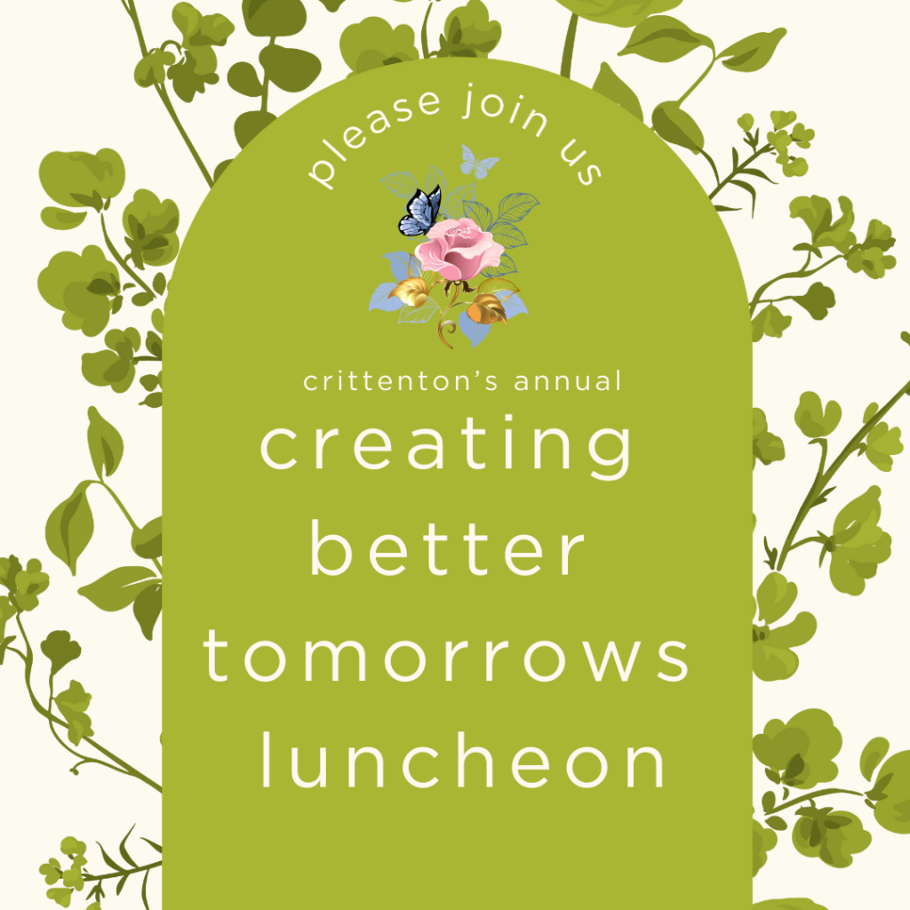 Crittenton Creating Better Tomorrows Luncheon